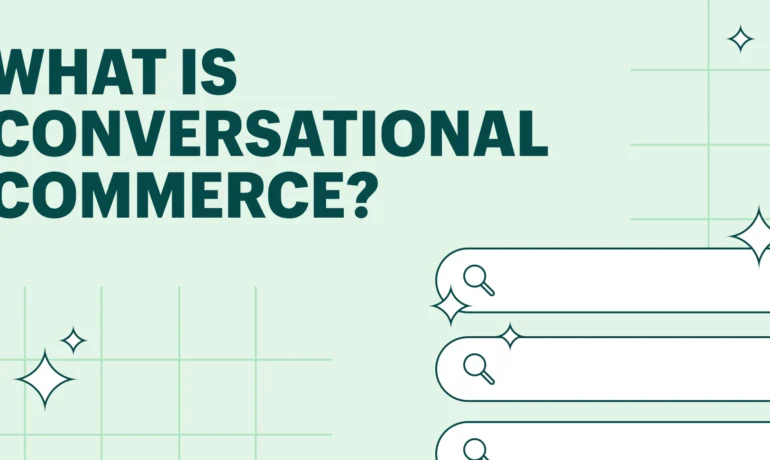 Conversational Commerce