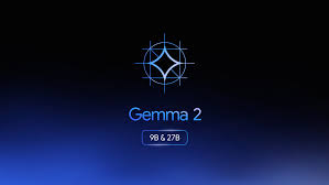 Gemma 2 Available