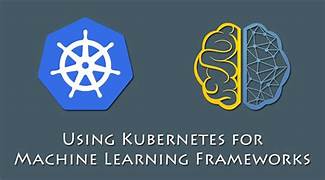 Machine Learning on Kubernetes