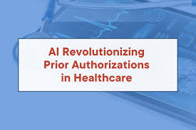 AI Potential to Improve Prior Authorizations