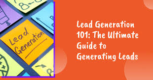 Lead Generation 101