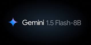 Google’s Gemini 1.5 Flash-8B