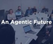 The Agentic Future